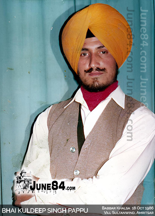 Bhai Kuldeep Singh Pappu Babbar: A Martyr's Legacy | June84