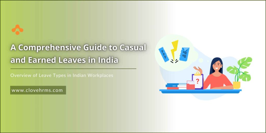Casual Leave Vs Earned Leave | Comparison of CL and EL