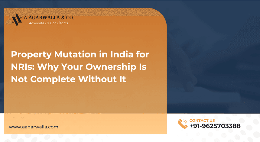 Property Mutation for NRI in India