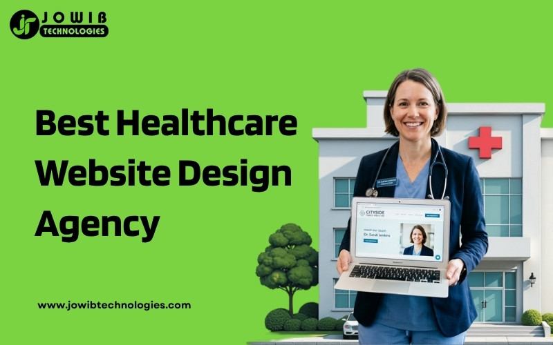 Best Healthcare Website Design Agency - Jowib Technologies